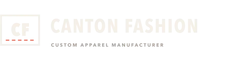 Canton Fashion custom apparel manufacturer